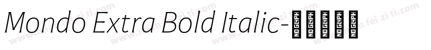 Mondo Extra Bold Italic字体转换